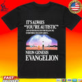 It’s Always You’re Autistic And Never Thank You For Telling Me Everything You Know About The Anime T-shirt