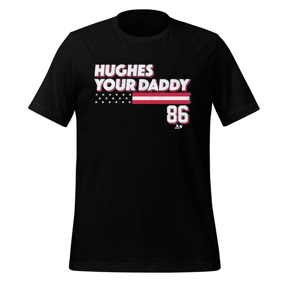 Jack Hughes Your Daddy (Stars &amp; Stripes Edition) Shirt