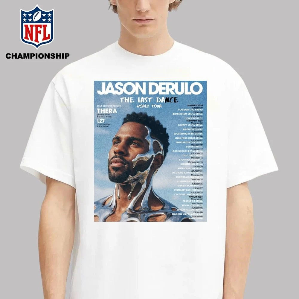Jason Derulo The Last Dance World Tour 2026 Schedule Tour Dates Shirt