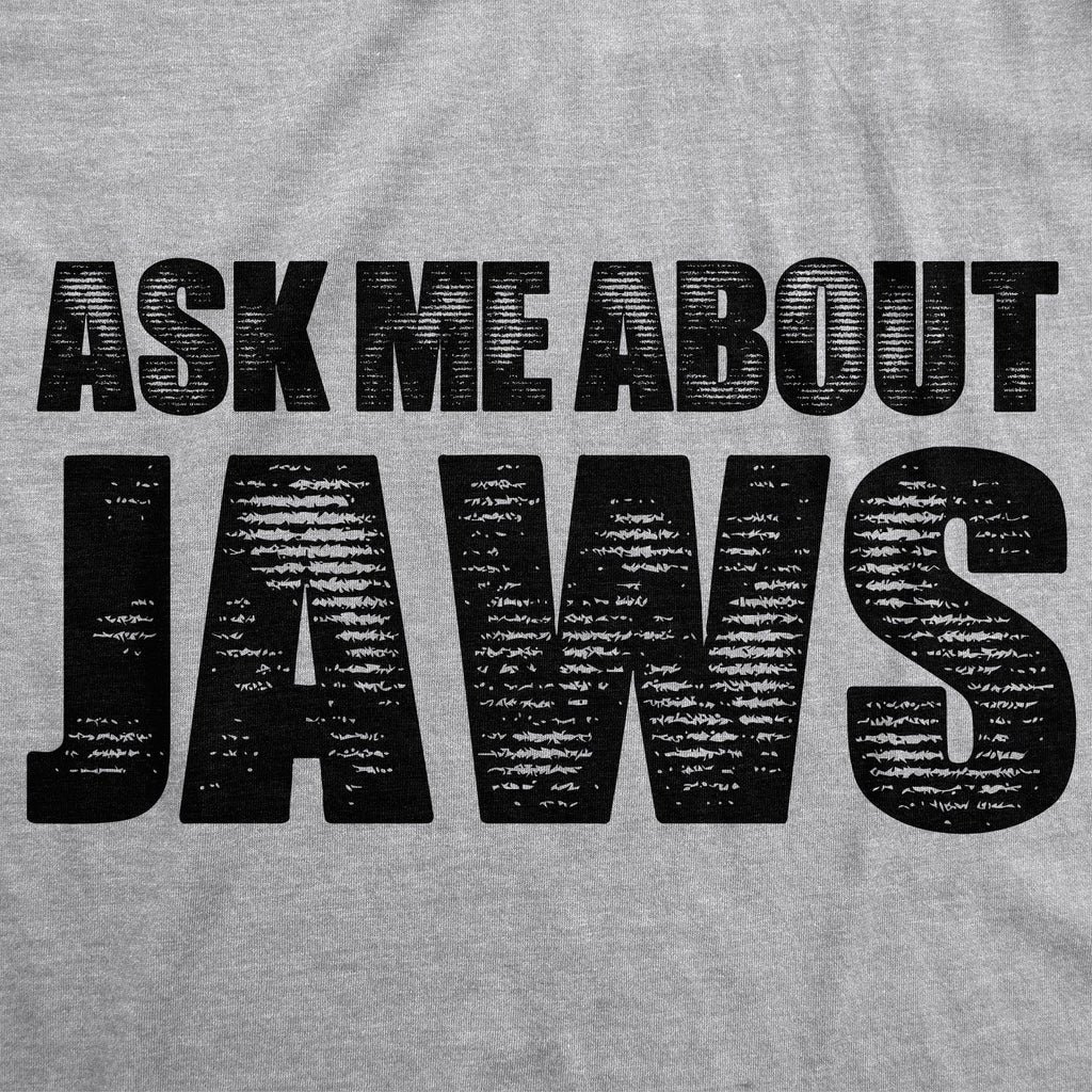 Ask Me About JAWS Flip Toddler T Shirt