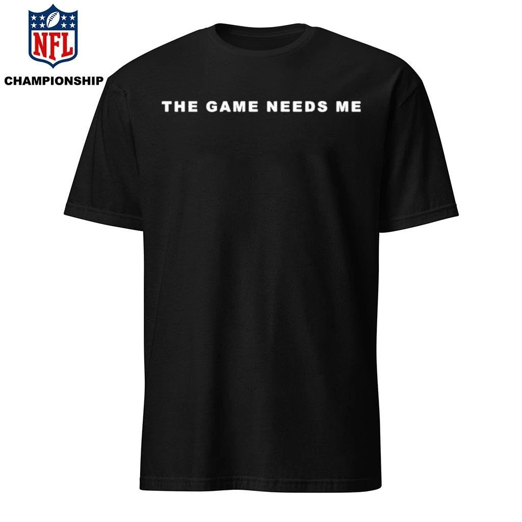 Jay-Z The Game Needs Me Shirt