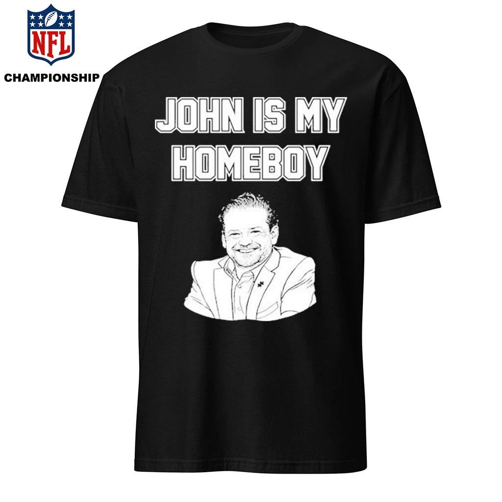 John Is My Homeboy Go Hawks Shirt
