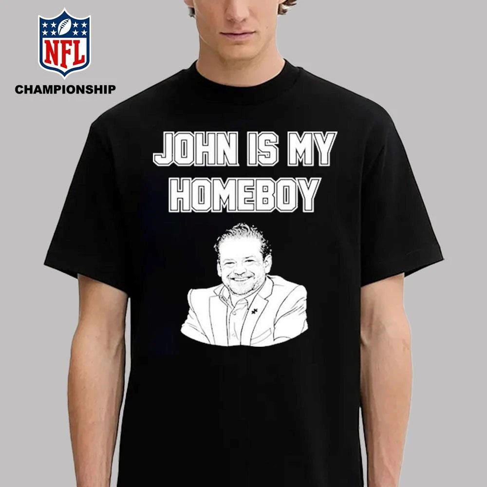 John Is My Homeboy Go Hawks Shirt