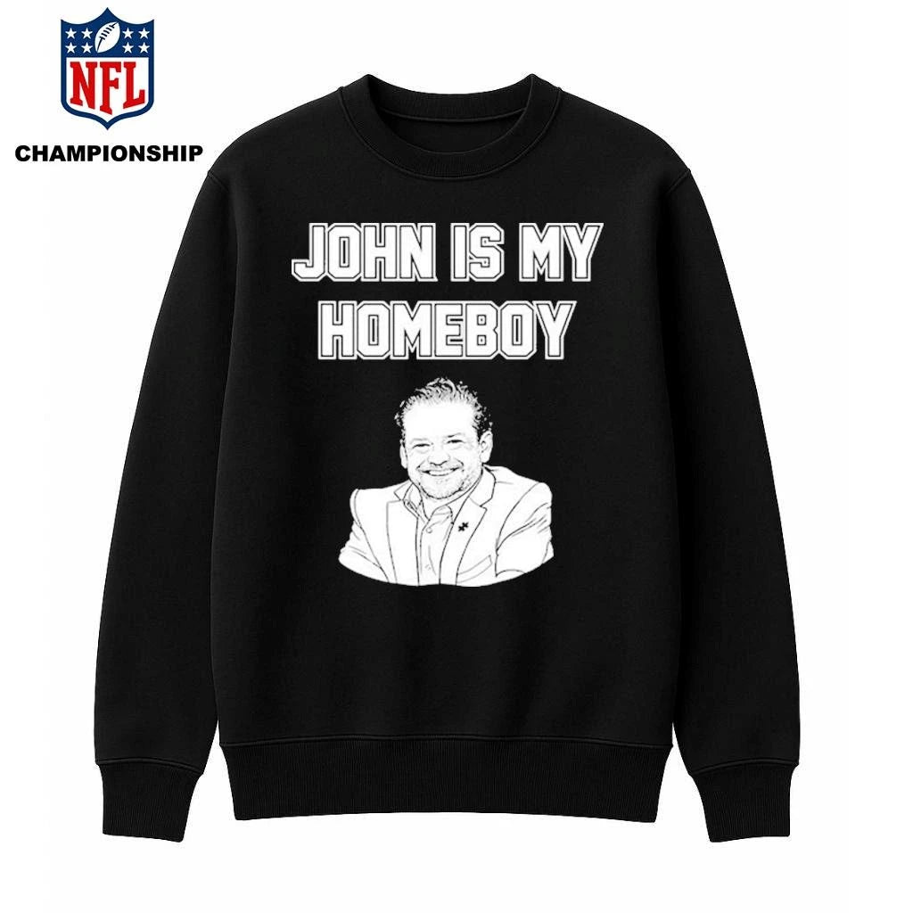 John Is My Homeboy Go Hawks Shirt