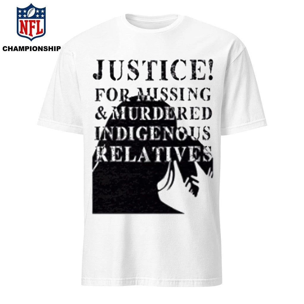 Justice For Missing And Murdered Indigenous Relatives Shirt