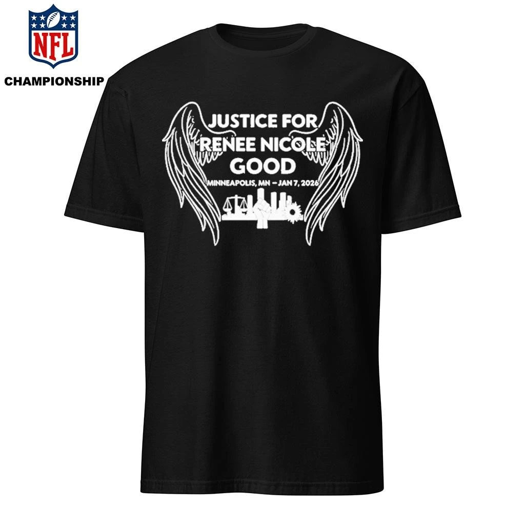 Justice for Renee Nicole Good Minneapolis MN Jan 7 2026 Shirt