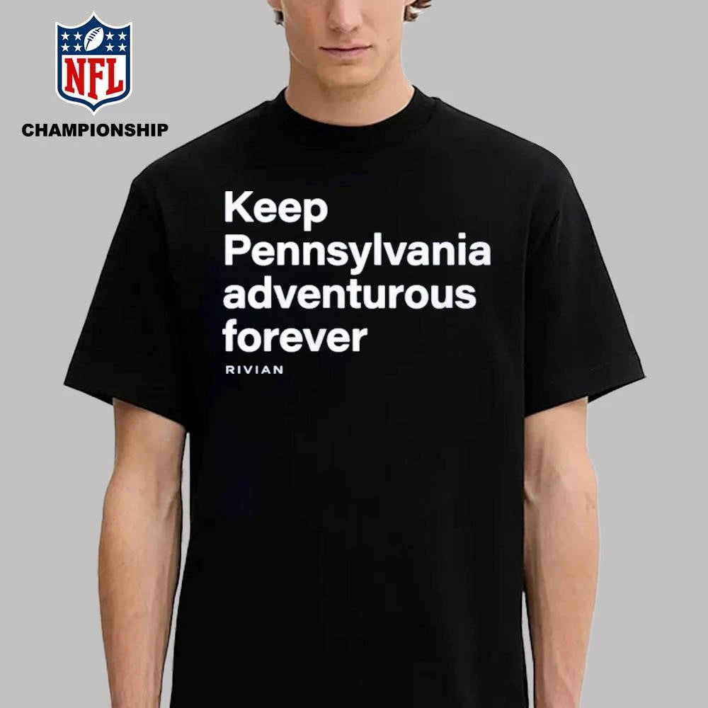 Keep Pennsylvania Adventurous Forever Shirt