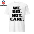 Kenneth walker iii we did not care Shirt