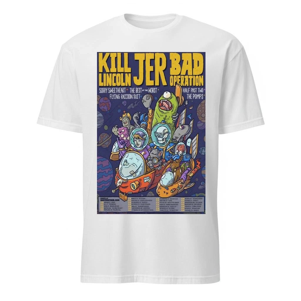 Kill Lincoln With Jer And Bad Operation Bad Time 2026 Tour Poster Shirt