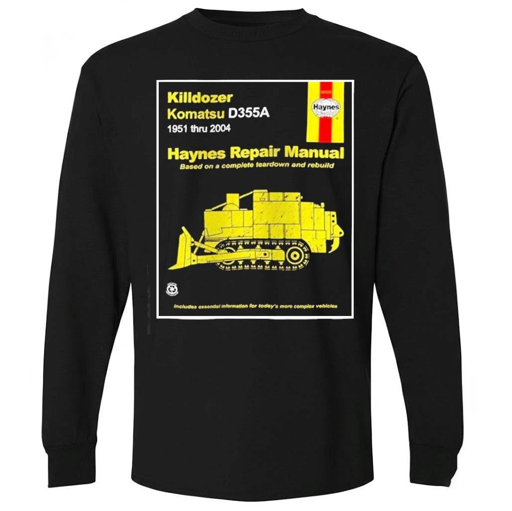 Killdozer Komatsu Haynes repair manual Based on a complete teardown and rebuild Shirt