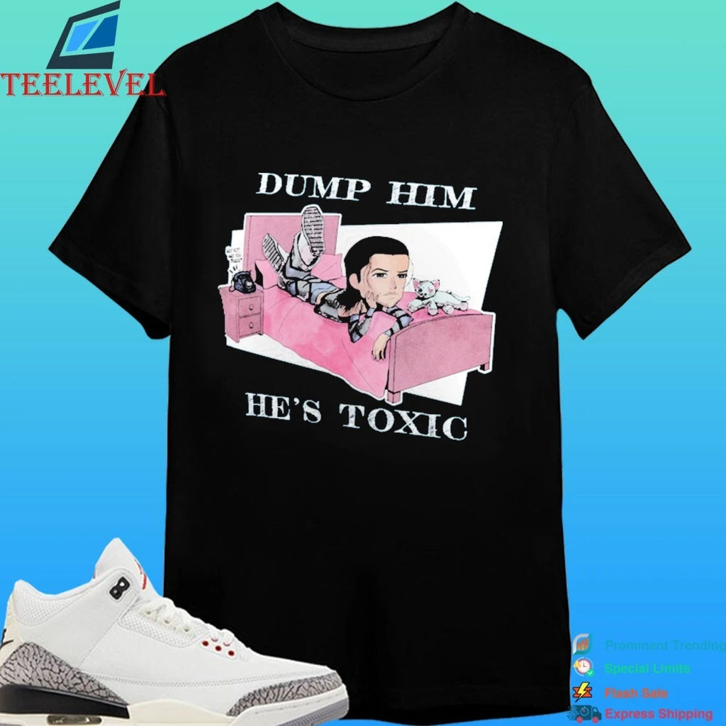 Kit Wilson Dump Him He’s Toxic Shirt