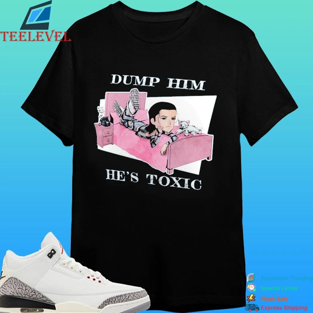Kit Wilson Dump Him He’s Toxic Shirt