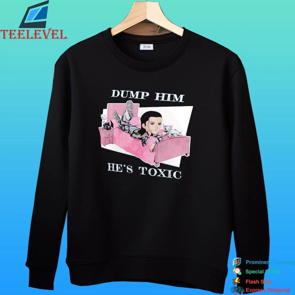 Kit Wilson Dump Him He’s Toxic Shirt
