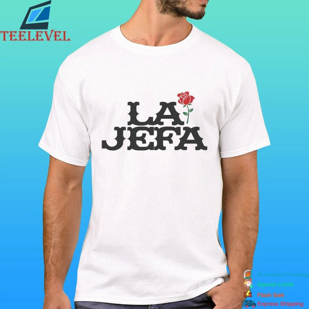 La Jefa Rose Flower &amp; Latina Boss Empowerment Shirt