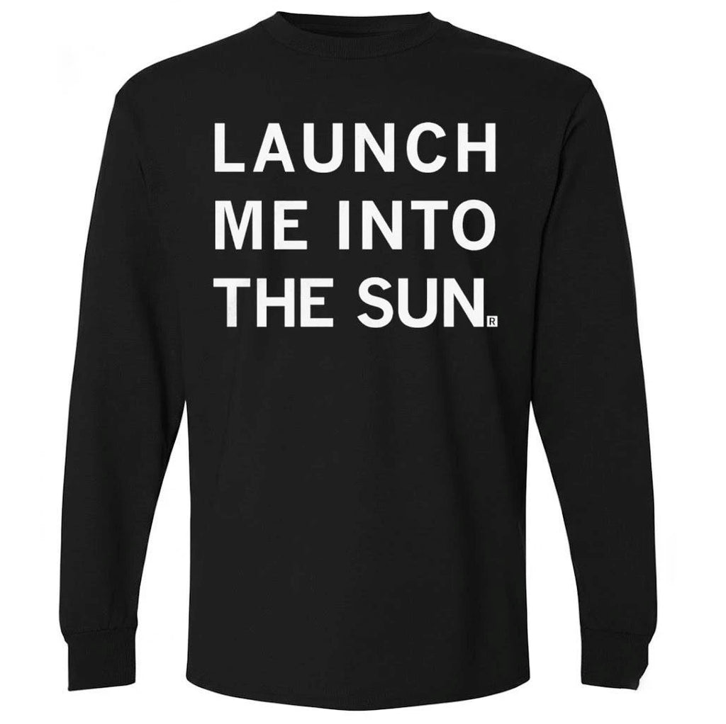 Launch Me Into The Sun Heavyweight Shirt