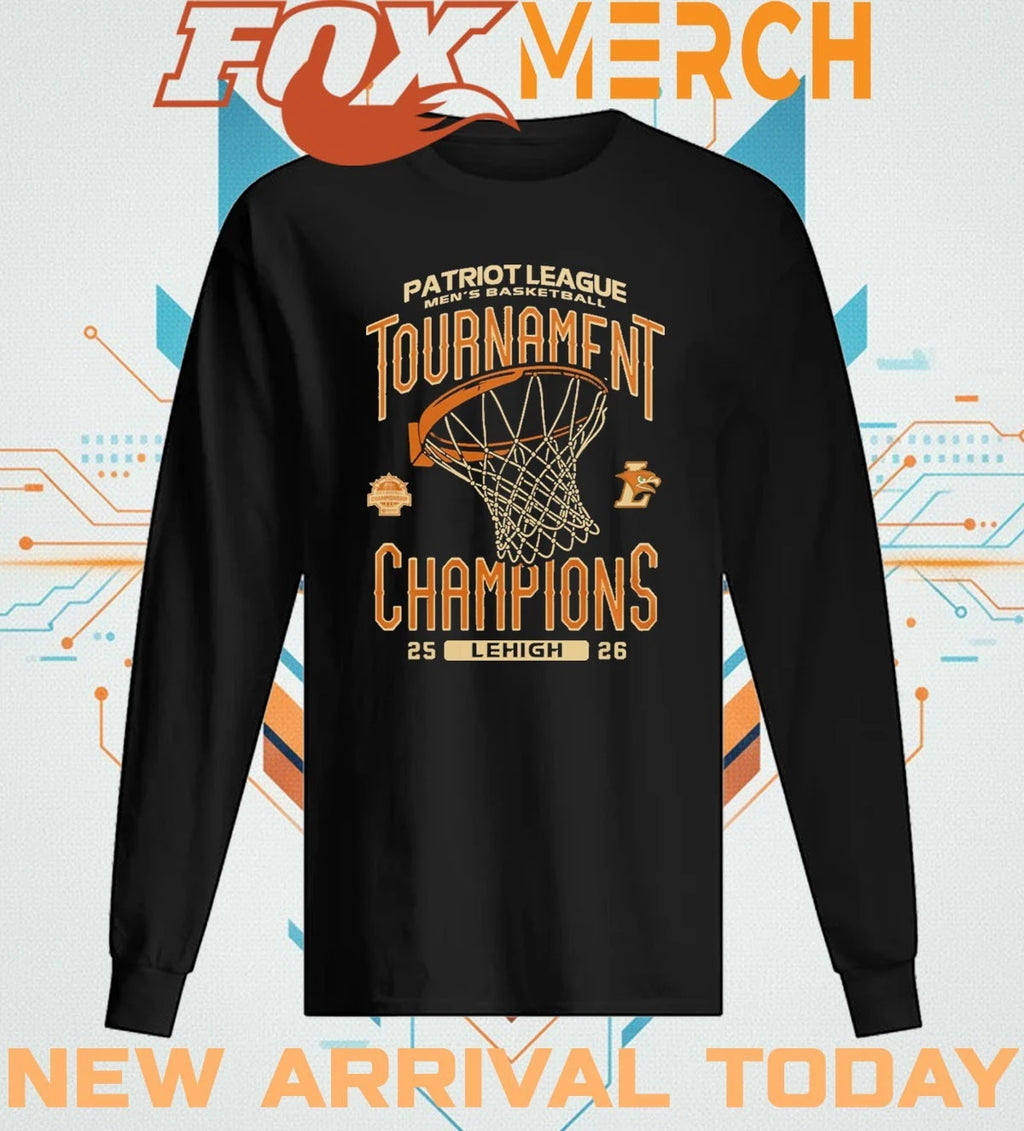 Lehigh Mountain Hawks Men’s Basketball 2026 Patriot League Tournament Champions t-shirt