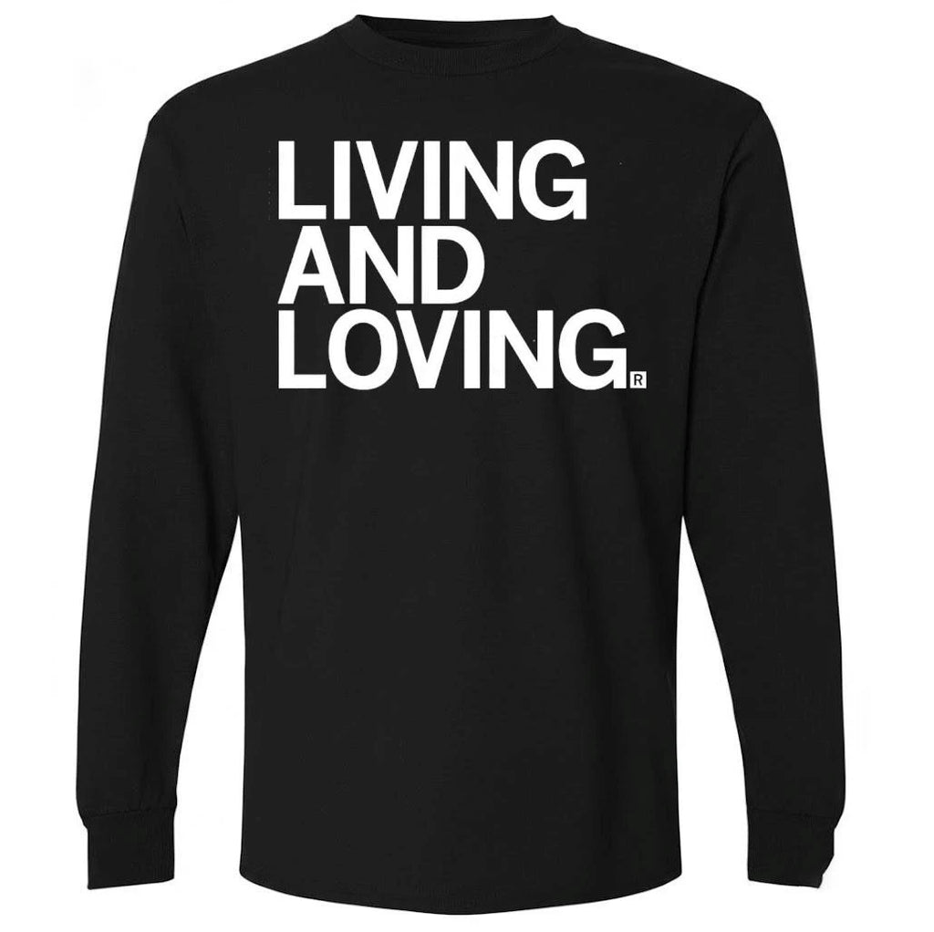 Living and LovingShirt
