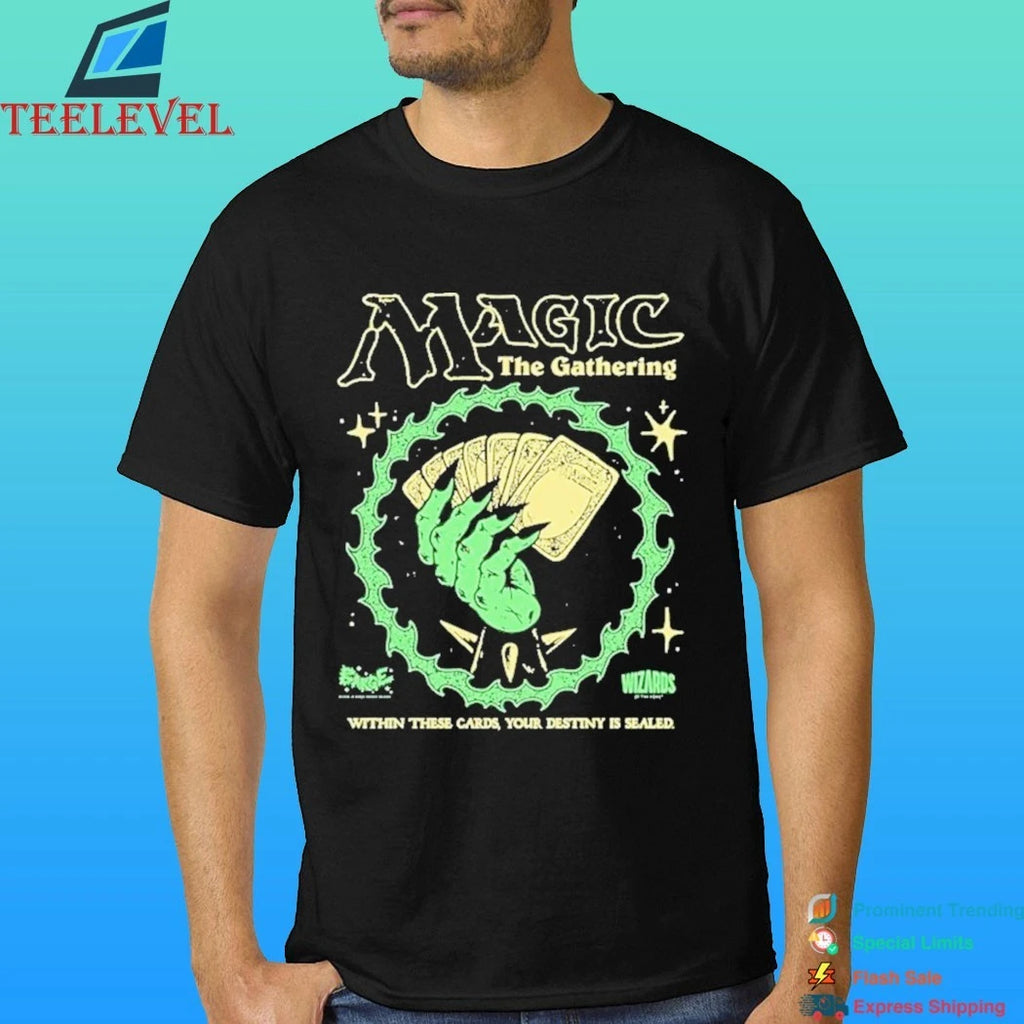 Magic The Gathering Within These Cards Your Destiny Is Sealed I Hold The Cards Wizard Shirt