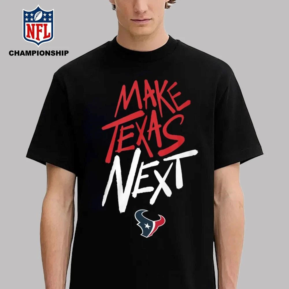 Make Texas Next Shirt