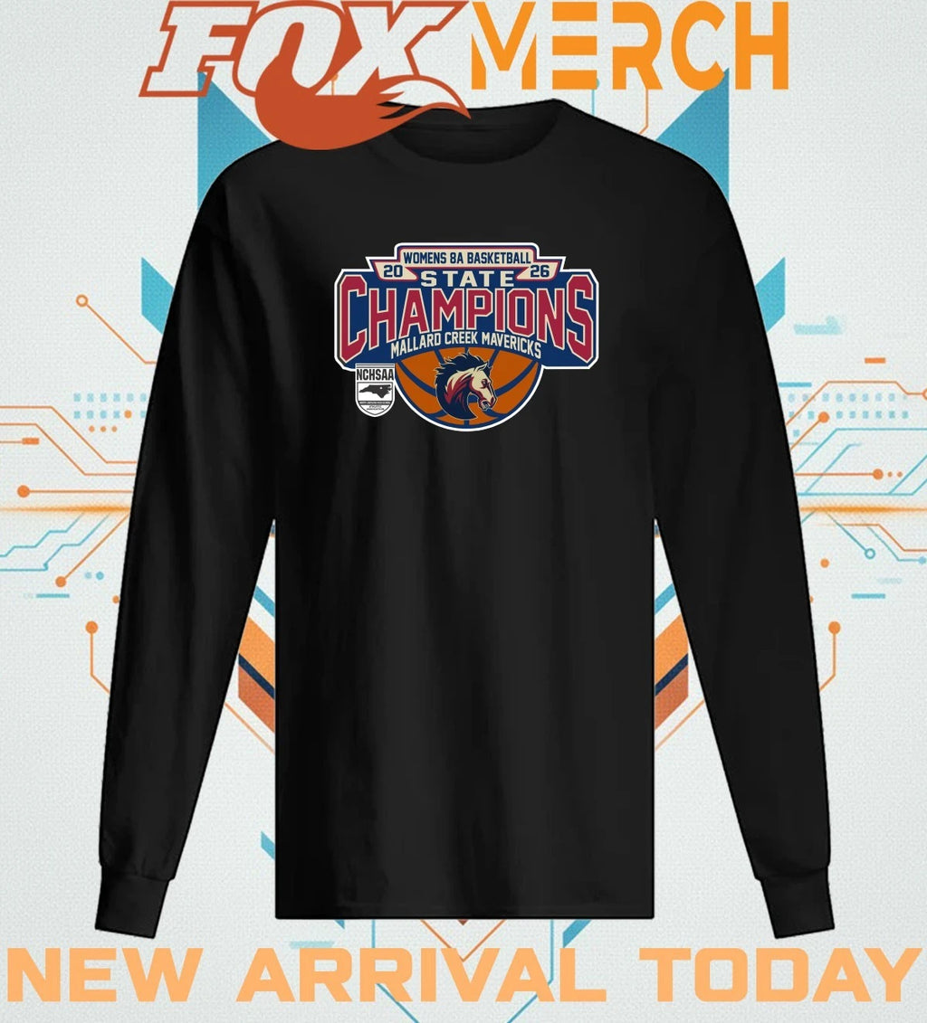 Mallard Creek Mavericks 2026 Women’s 8A Basketball State Champions t-shirt