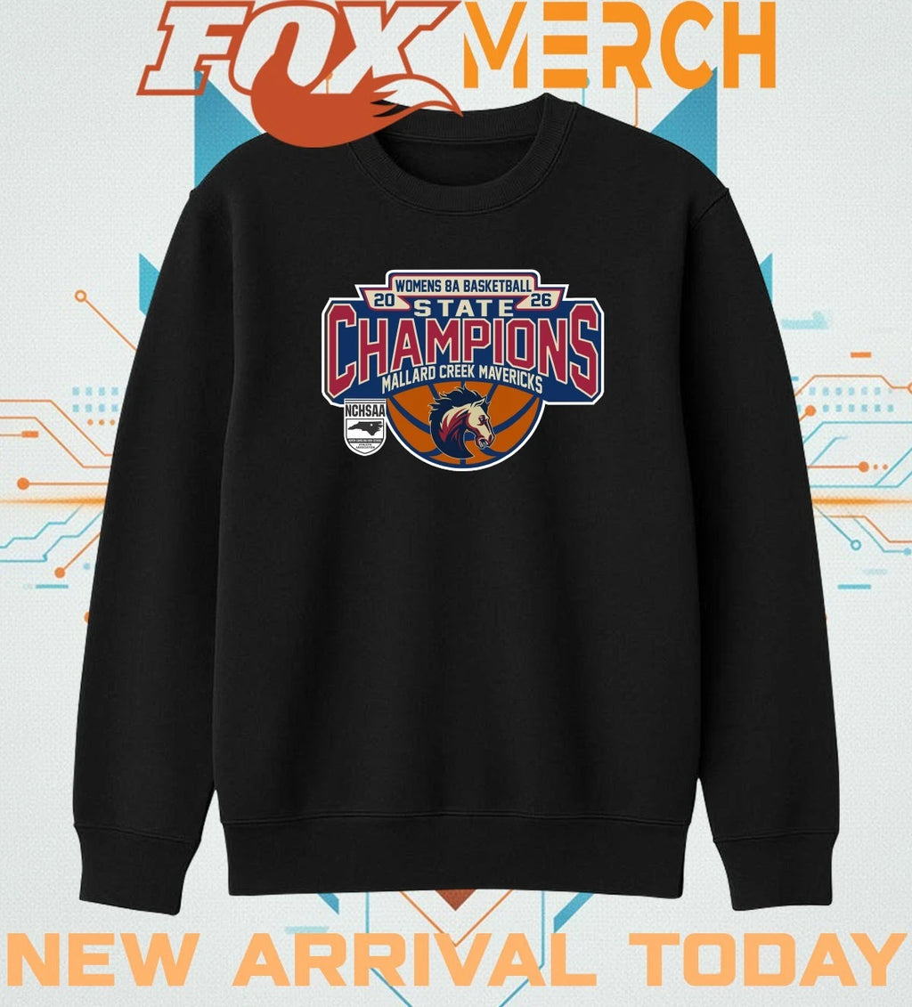 Mallard Creek Mavericks 2026 Women’s 8A Basketball State Champions t-shirt