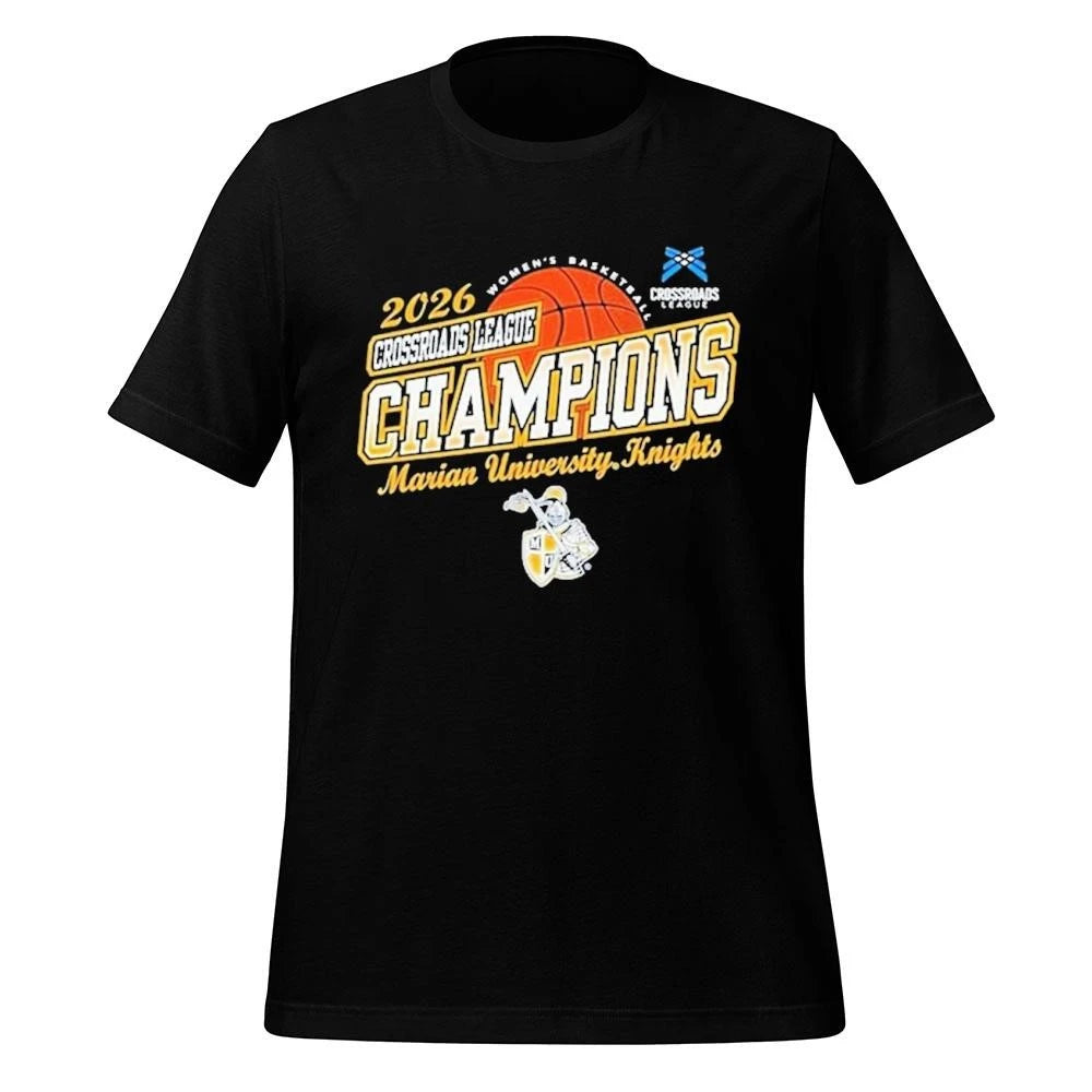 Marian University Knights Champions Women’s Basketball 2026 Crossroads League Tournament Shirt