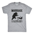 Marriage It's Like Chaining Yourself To A Bear And Kicking It Men's T Shirt