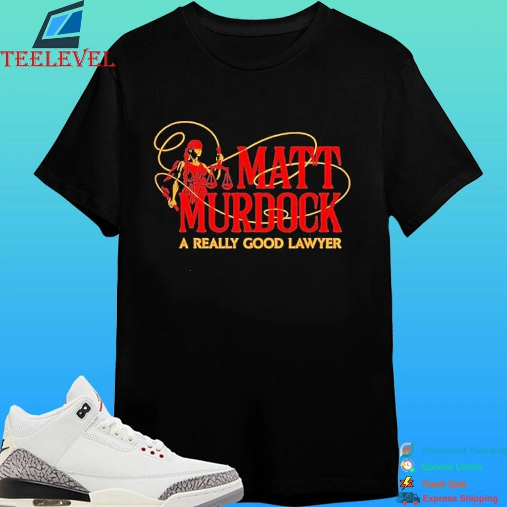 Matt Murdock A Really Good Lawyer Daredevil Shirt