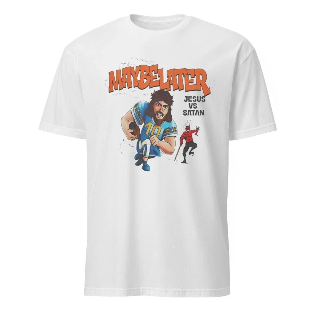 Maybe Later Jesus Vs Satan Shirt