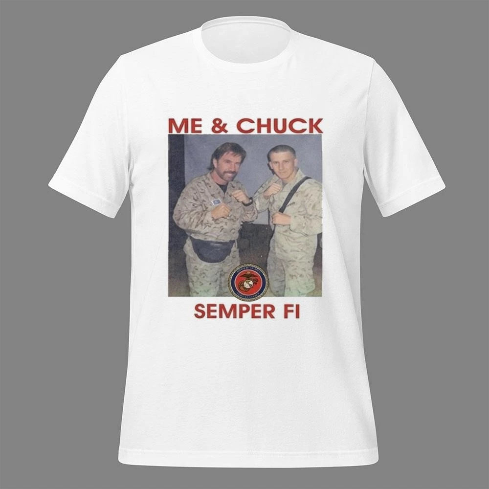 Me And Chuck Semper Fi Shirt