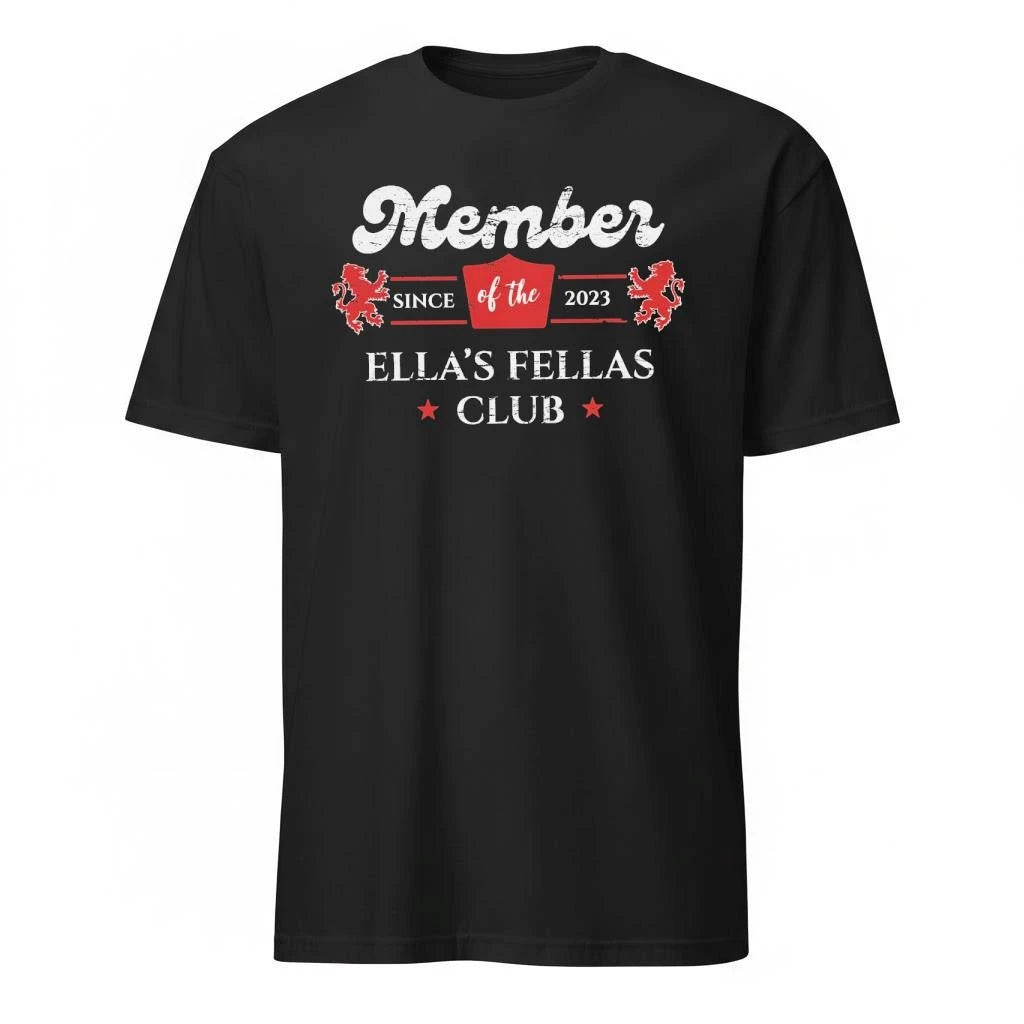 Member Of Ellas Fellas Club Shirt