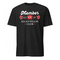 Member Of Ellas Fellas Club Shirt