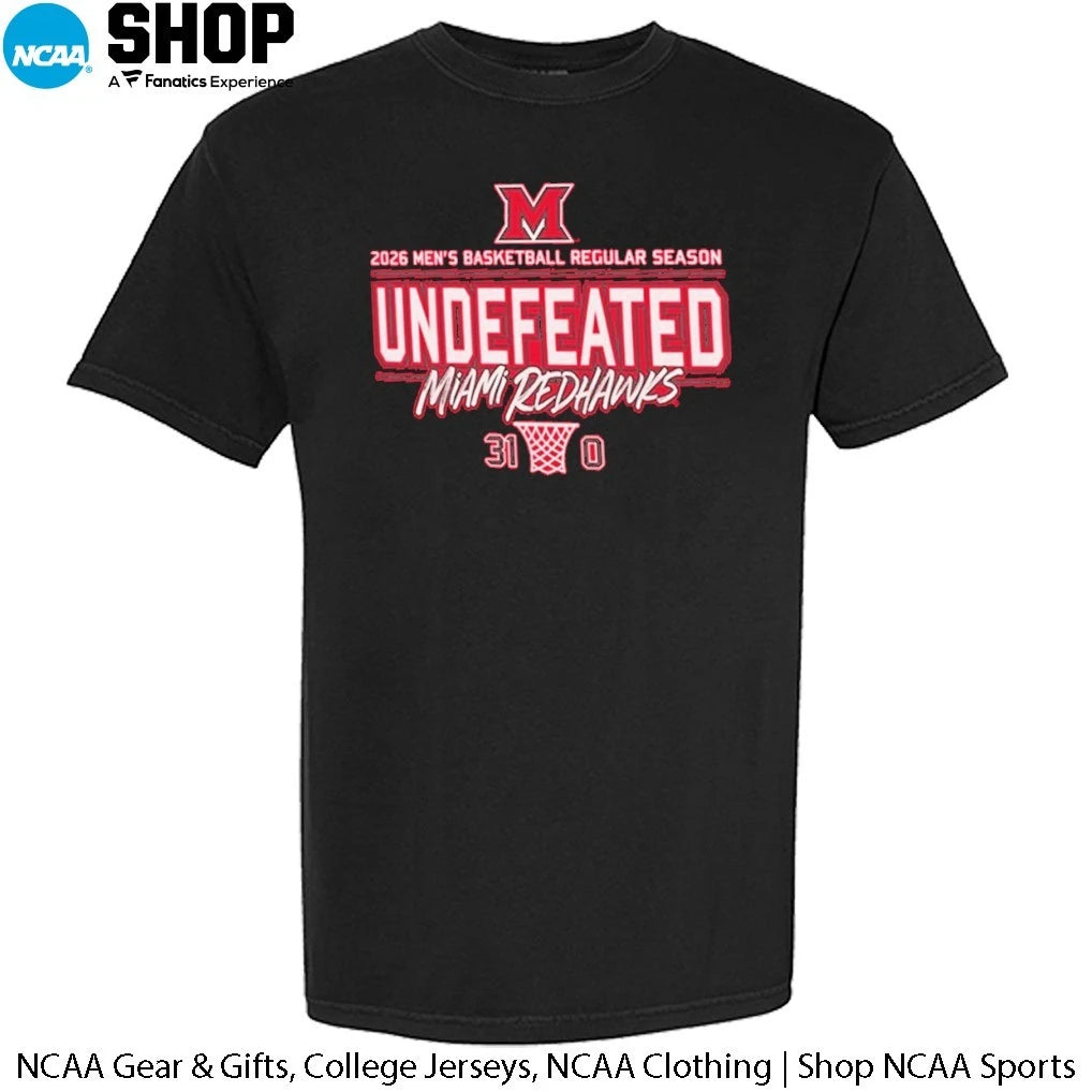 Miami RedHawks 2026 Men’s Basketball Regular Season Undefeated 31-0 T-Shirt