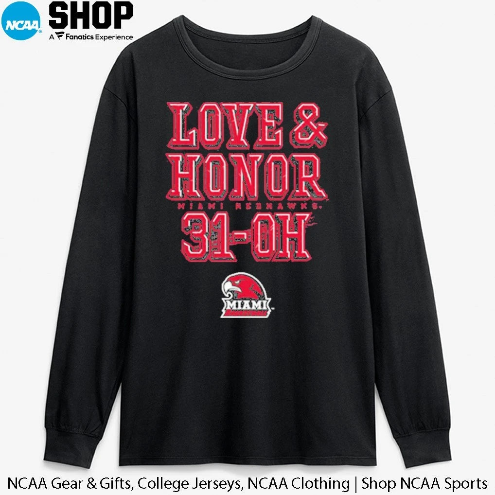 Miami RedHawks Love &amp; Honor 31-OH T-Shirt