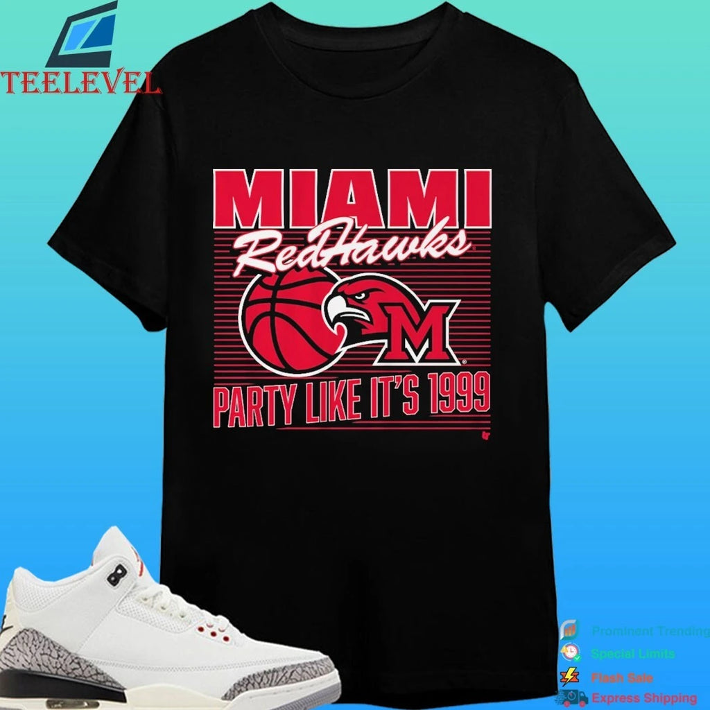 Miami Redhawks (oh) Basketball Party Like It’s 1999 Shirt