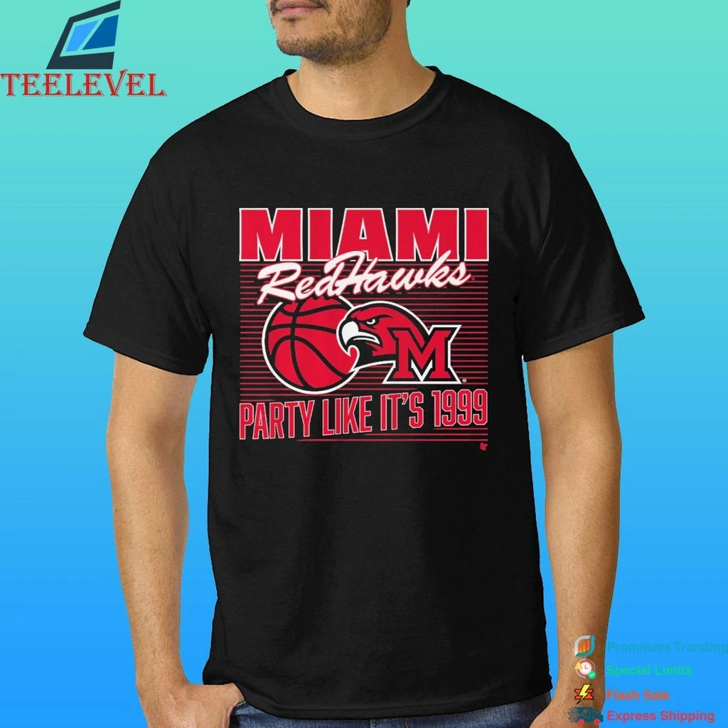 Miami Redhawks (oh) Basketball Party Like It’s 1999 Shirt
