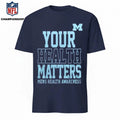 Michigan Wolverines Your Health Matters Shirt