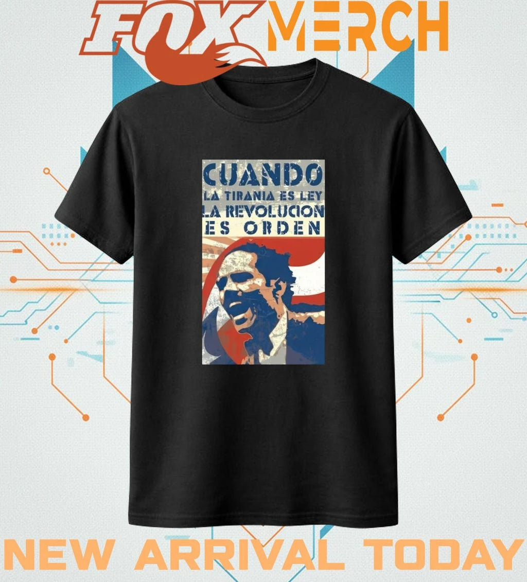 Mike Santana cuando la tirania es ley t-shirt