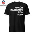 Mina Kimes Ningún Inmigrante Está Solo Shirt