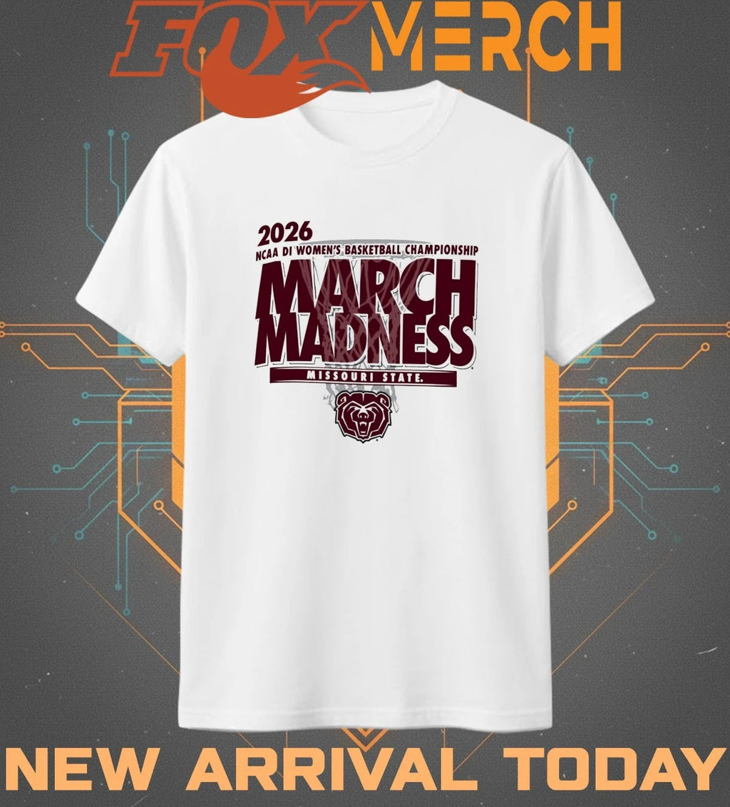 Missouri State Bears 2026 NCAA DI Women’s Basketball Championship March Madness shirt