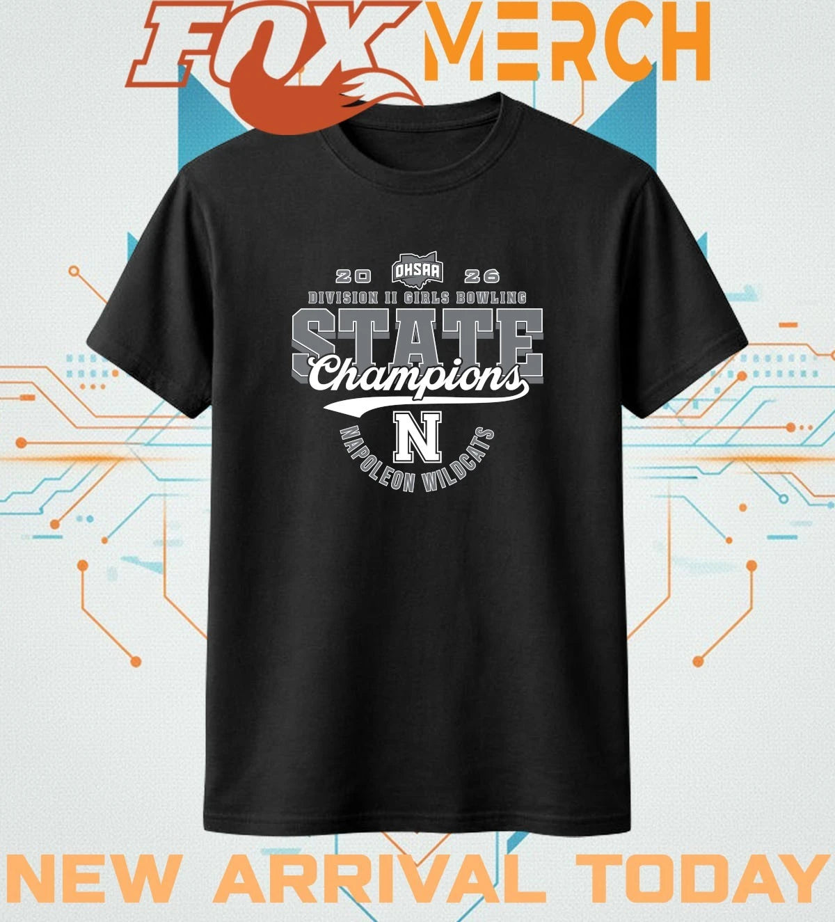 Napoleon Wildcats 2026 OHSAA Girls Bowling D2 State Champions t-shirt