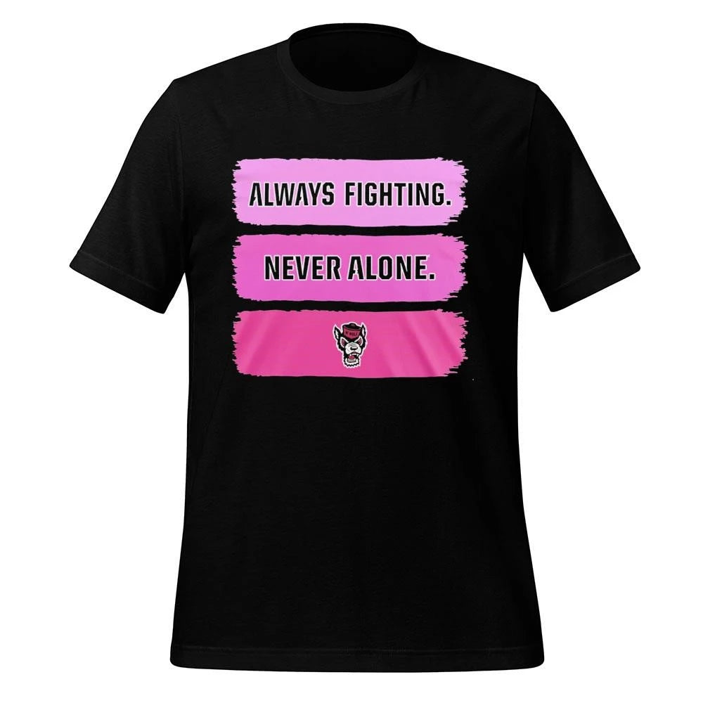 NC State Wolfpack Cancer Always Fighting Never Alone 2026 Shirt