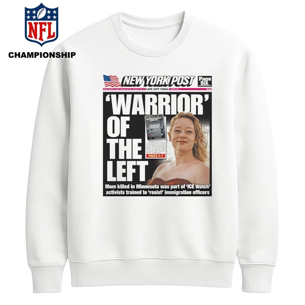 New York Post Cover Warrior Of The Left Minnesota Ice 2026 Shirt