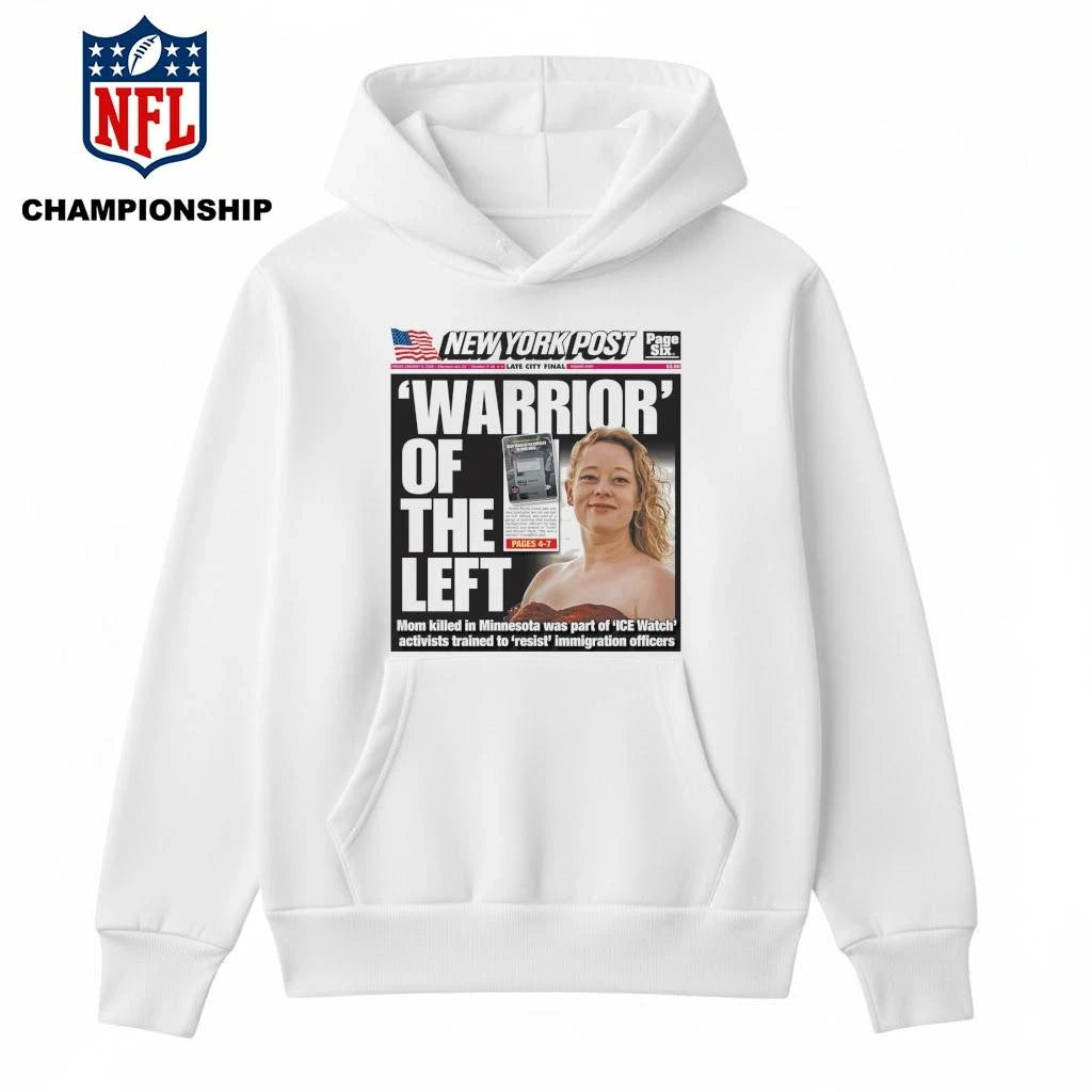 New York Post Cover Warrior Of The Left Minnesota Ice 2026 Shirt