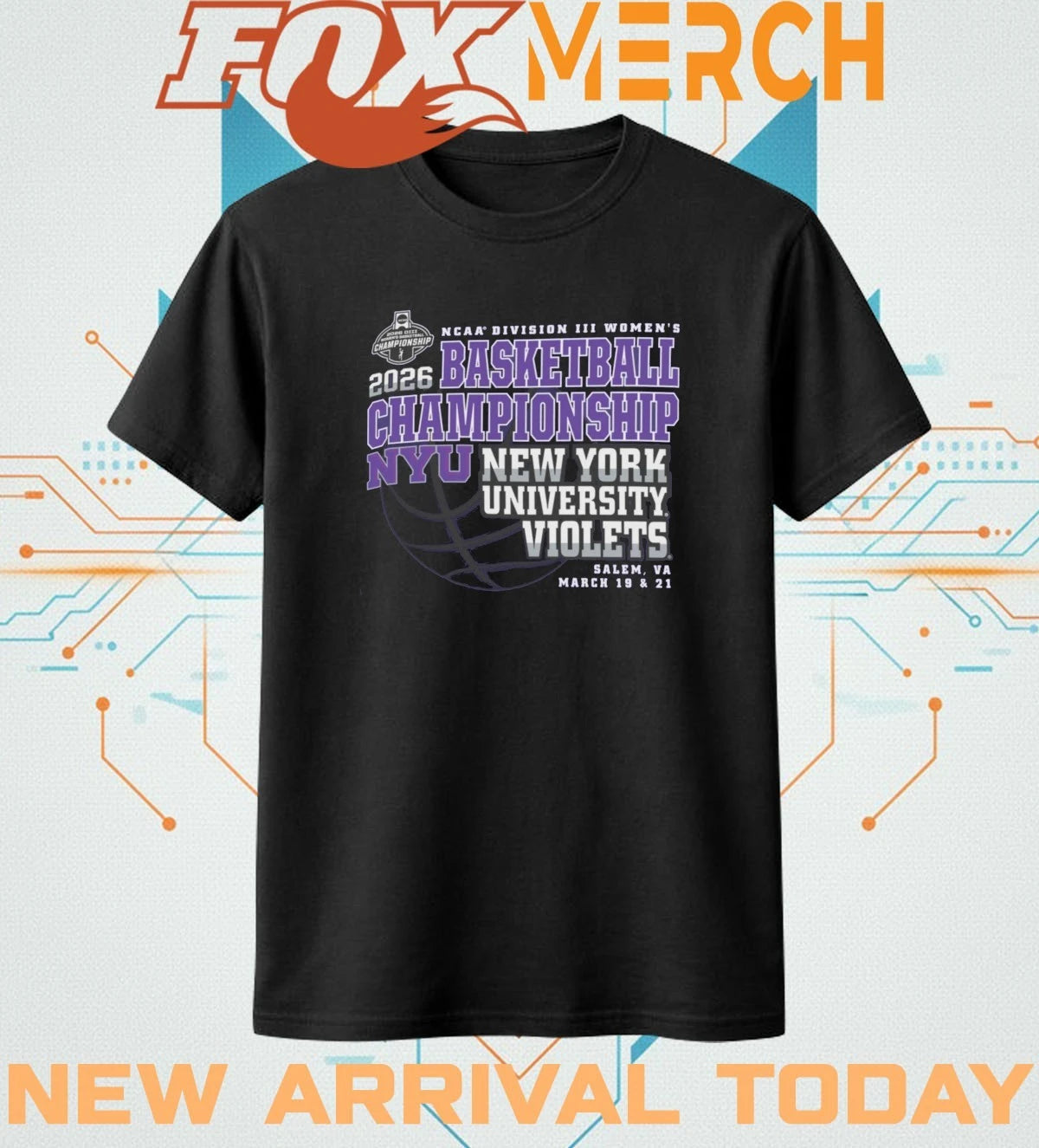 New York University Violets 2026 NCAA Division III Women’s Basketball Championship Salem, VA march 19 &amp; 21 shirt