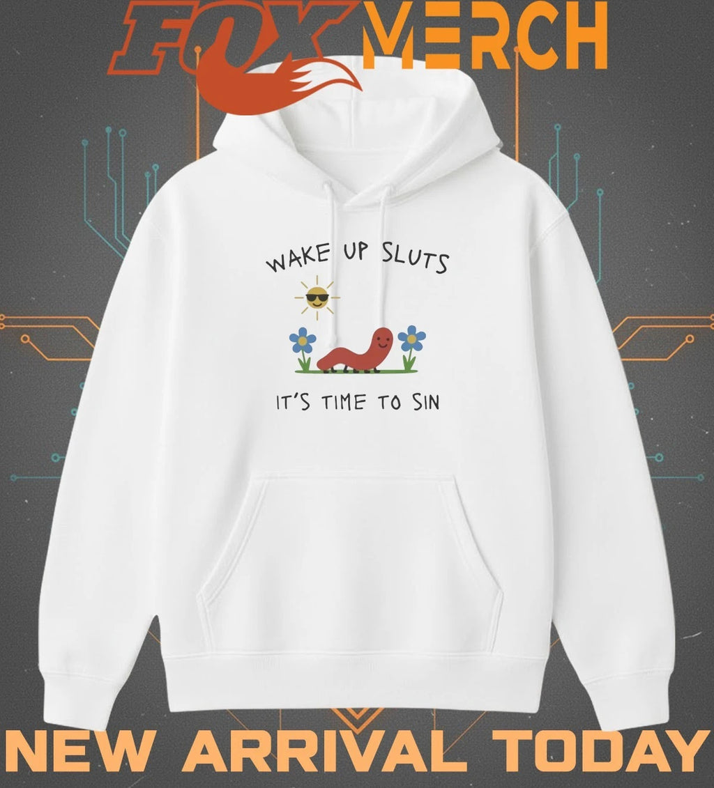 Nicolas Vansteenberghe wake up sluts it’s time to sin t-shirt