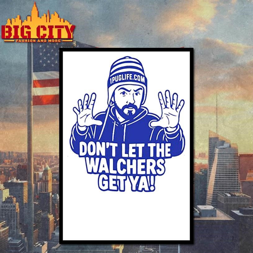 ninja don’t let the walchers get ya shirt