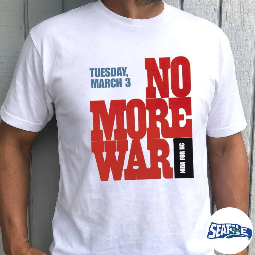 No More War Nida For NC Tuesday March 3 2026 shirt