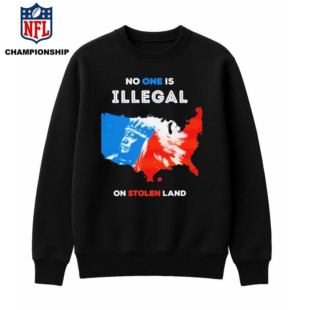 No One Is Illegal On Stolen Land Red And Blue Shirt
