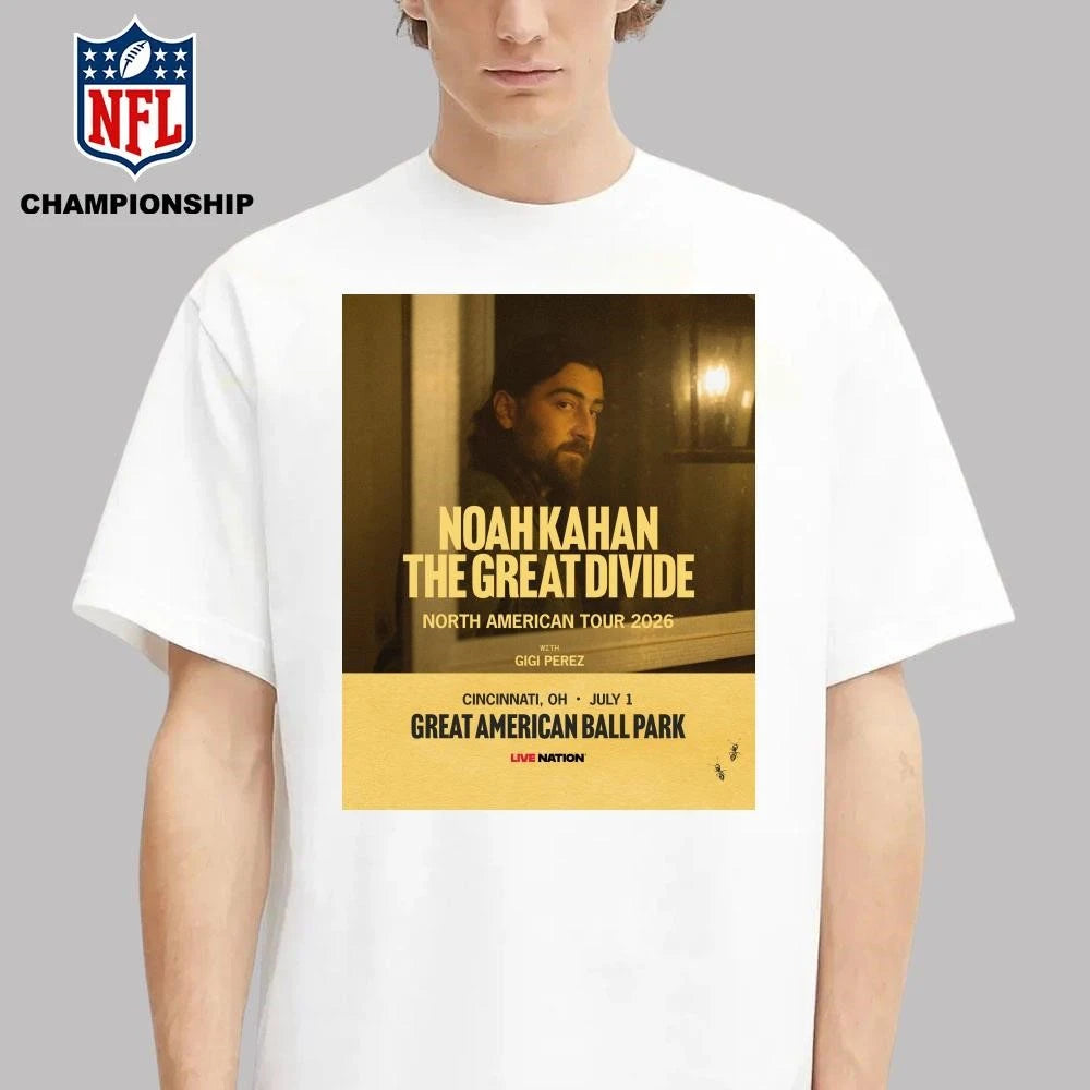 Noah Kahan The Great Divide North American Tour 2026 Poster With Special Guest Gigi Perez Shirt